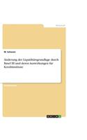 Änderung der Liquiditätsgrundlage durch Basel III und deren Auswirkungen für Kreditinstitute