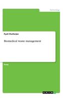 Biomedical waste management