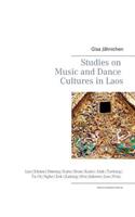 Studies on Music and Dance Cultures in Laos