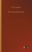 The Cruise of the Frolic