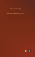 Adventures in the Arts