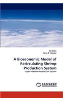 Bioeconomic Model of Recirculating Shrimp Production System