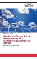 Medida de Curvas I-V de Generadores FVs Mediante Convertidores CC/CC