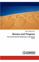 Slavery and Progress