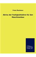 Abriss Der Festigkeitslehre Fur Den Maschinenbau: (German)