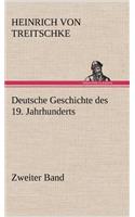 Deutsche Geschichte Des 19. Jahrhunderts - Zweiter Band