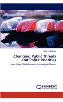 Changing Public Threats and Police Priorities