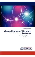 Generalization of Fibonacci Sequence