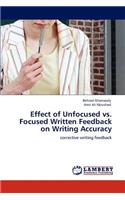 Effect of Unfocused vs. Focused Written Feedback on Writing Accuracy