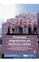 Procesos migratorios en América Latina