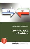Drone Attacks in Pakistan