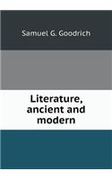 Literature, Ancient and Modern