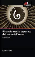 Finanziamento separato dei motori d'aereo