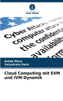 Cloud Computing mit EVM und IVM-Dynamik