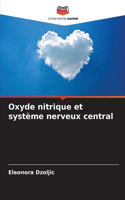 Oxyde nitrique et système nerveux central