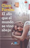 El Ano Que El Mundo Se Vino Abajo
