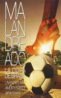 Malandreando: la copa de Brasil