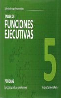 Taller de funciones ejecutivas, nivel 5