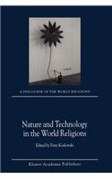 Nature and Technology in the World Religions