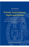 Friends, Acquaintances, Pupils and Patrons
