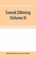 Svensk diktning; selections from Swedish poets, with brief monographs; notes & vocabulary (Volume II)