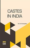 Castes In India: Their Mechanism, Genesis And Development