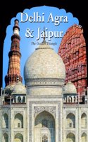 Delhi Agra Jaipur - The Golden Triangle