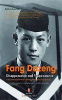 Disappearance and Reappearance: A Documentary Director's Journey to look for Fang Dazeng