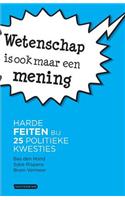 Wetenschap is ook maar een mening