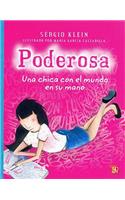 Poderosa, Una Chica Con El Mundo En Su Mano