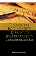 Financial Economics, Risk and Information: An Introduction to Methods and Models