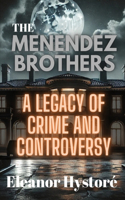 The Menendez Brothers