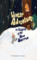Winter Adventure: : In Search of the Mouse Burrow
