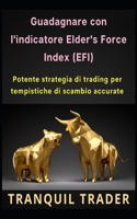 Guadagnare con l'indicatore Elder's Force Index (EFI)