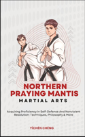 Northern Praying Mantis Martial Arts