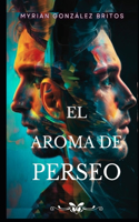 El aroma de Perseo