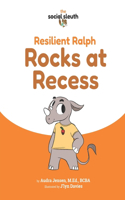 Resilient Ralph Rocks at Recess