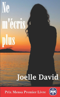 Ne m'écris plus