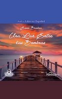 Una Luz Entre Las Sombras