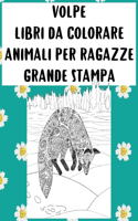 Libri da colorare - Grande stampa - Animali per ragazze - Volpe