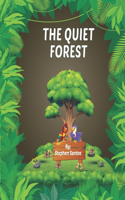 The Quiet Forest