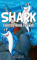 Shark Coloring Book For Kids Ages 4-10