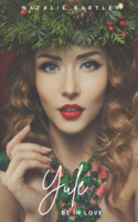 Yule Be In Love