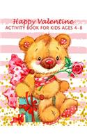 Happy Valentine Activity Book For Kids Ages 4-8