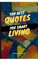 Top Best 111 Quotes For Smart Living: Best of quotes, author, quotes, awesome, visit amazon's, laugh, life, books, ages, smart, brain, families, fun, trick, questions, brain, teasers, re