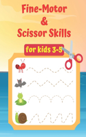 Fine motor & Scissor Skills