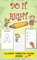 DO it right calligraphy handwriting coloring workbook