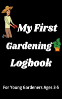 My First Gardening Logbook