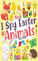 I Spy Easter Animals! Book for Kids