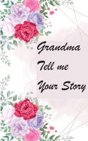 Grandma Tell Me Your Story